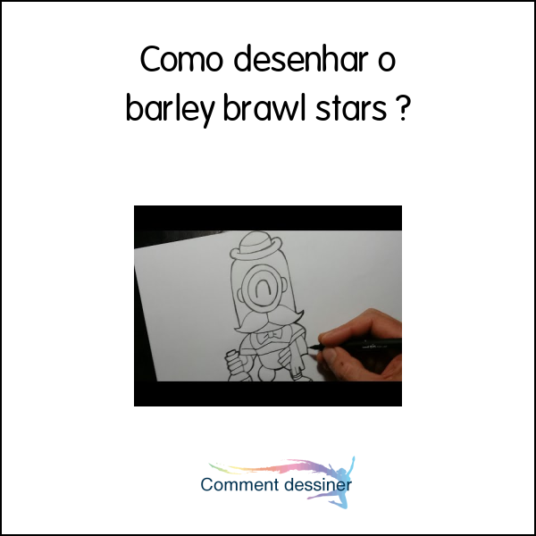 Como desenhar o barley brawl stars